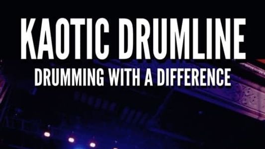 Kaotic Drumline: Drumming With a Difference
