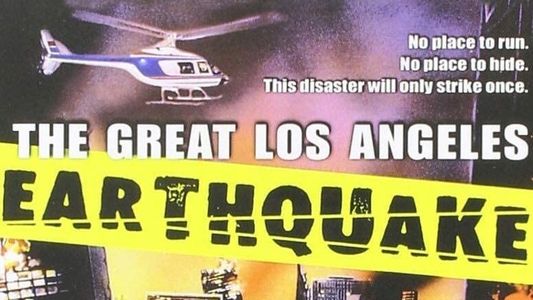 Le Grand Tremblement de terre de Los Angeles