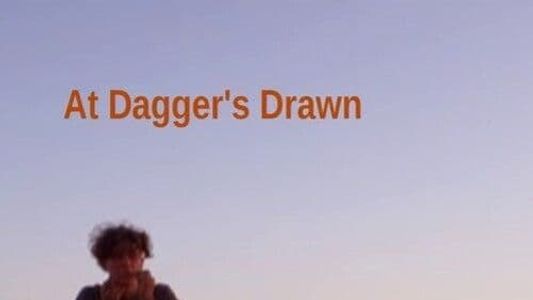 At Dagger's Drawn