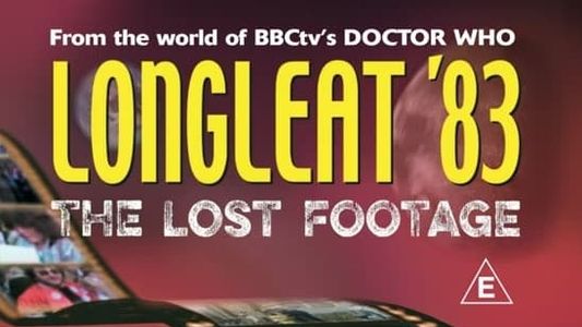 Longleat '83: The Lost Footage
