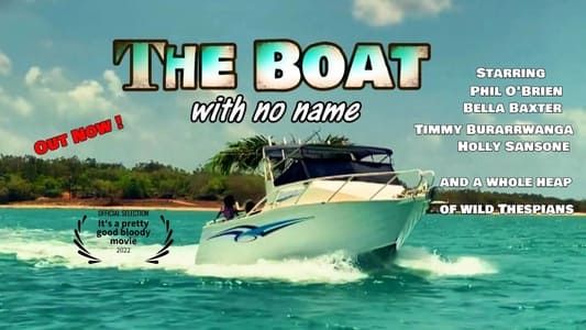 'The Boat with No Name' - A community film jam packed with huge chunks of Epicness!