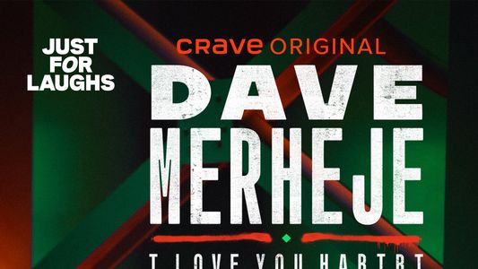 Dave Merheje: I Love You Habibi