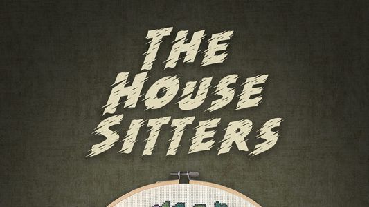 The House Sitters