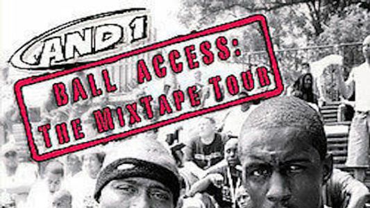 Image AND1 Ball Access : The Mixtape Tour