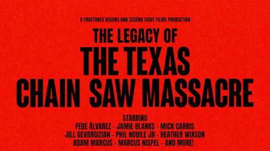 Image The Legacy of The Texas Chain Saw Massacre