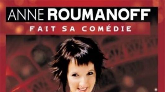 Anne Roumanoff - Fait Sa Comédie