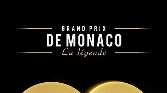 Grand Prix de Monaco, la légende