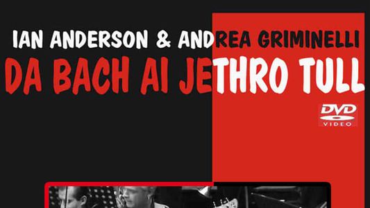 Ian Anderson & A. Griminelli - Da Bach Ai Jethro Tull - Concerto Di Natale 2004