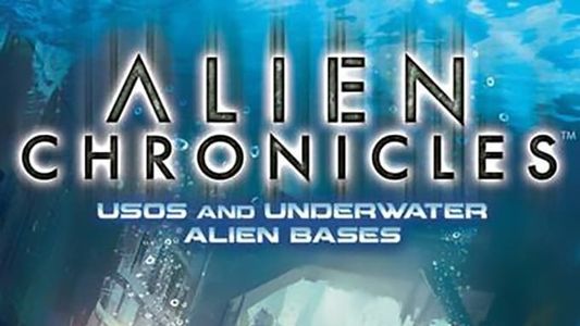 Image Alien Chronicles: USOs and Under Water Alien Bases