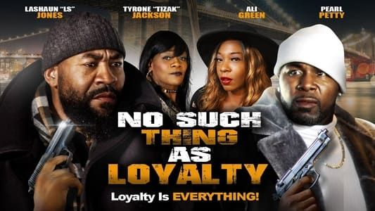 No Such Thing as Loyalty