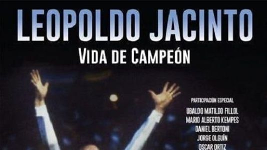 Image Leopoldo Jacinto. Vida de campeón