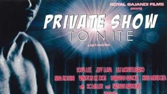 Private Show Tonite