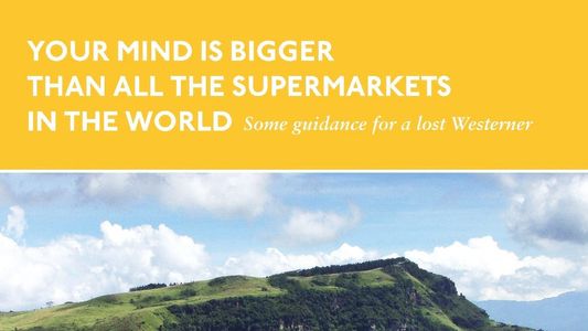 Your Mind Is Bigger Than All The Supermarkets In The World