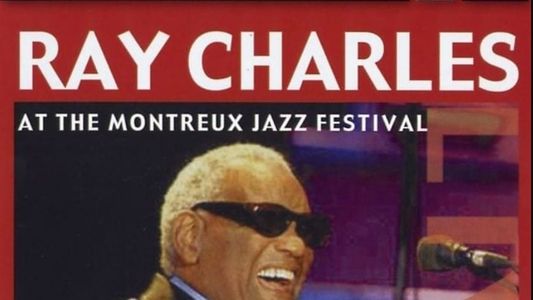 Ray Charles: Live: Montreux Jazz Festival