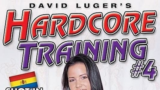 Hardcore Training 4