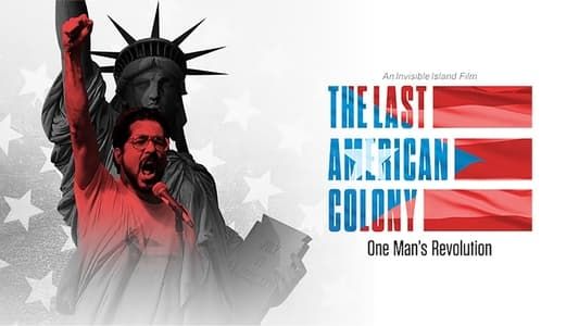 Image The Last American Colony: One Man's Revolution
