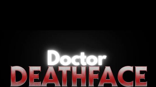 Doctor Deathface