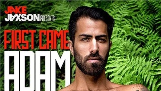 First Came Adam