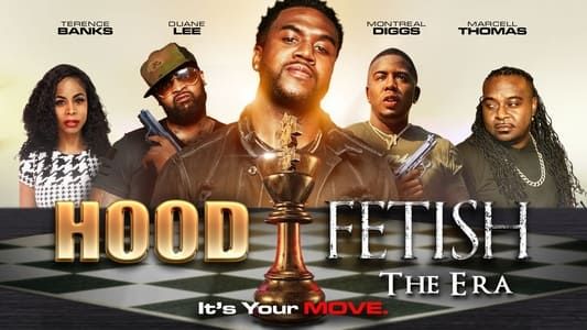 Hood Fetish: The Era