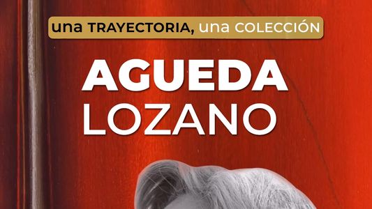 Una trayectoria una colección | Agueda Lozano