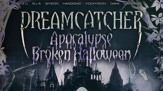 Dreamcatcher [Apocalypse: Broken Halloween]