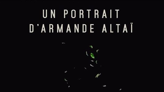 Un portrait d’Armande Altaï