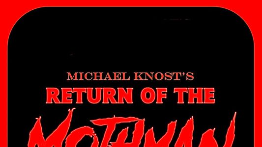 Return of the Mothman