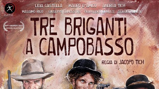 Tre Briganti a Campobasso