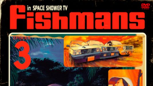 Fishmans - In Space Shower TV Episode.3
