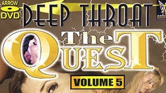 Deep Throat - The Quest V: Slick Willy Rides Again