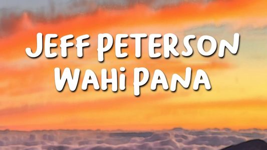 Jeff Peterson: Wahi Pana