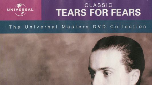 Tears For Fears - The Universal - Masters Dvd Collection