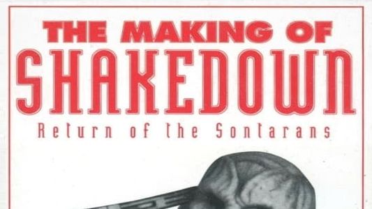 The Making of Shakedown: Return of the Sontarans