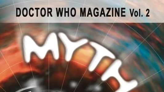 Myth Makers 47: Doctor Who Magazine Vol. 2