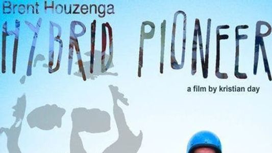 Brent Houzenga: Hybrid Pioneer
