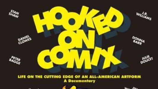 Hooked on Comix - Volume 1 - Life On The Cutting Edge Of An All-American Artform