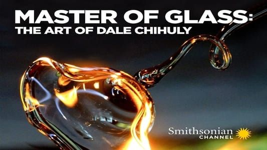 Image Master of Glass: The Art of Dale Chihuly
