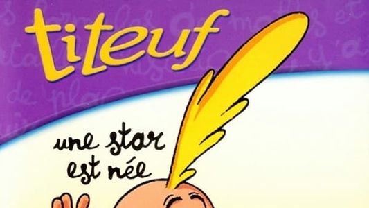 Titeuf - Vol. 1 - Une star est née