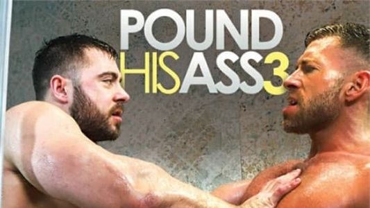 Pound His Ass Vol. 3