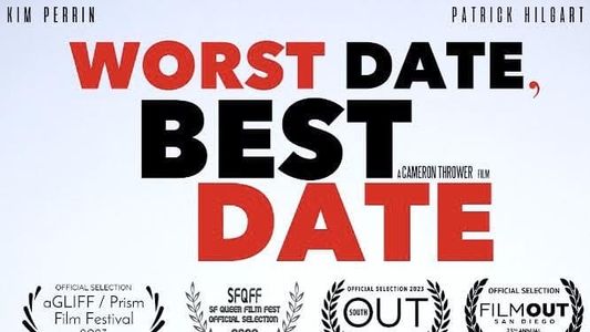 Worst Date, Best Date