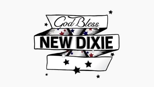 Image God Bless New Dixie
