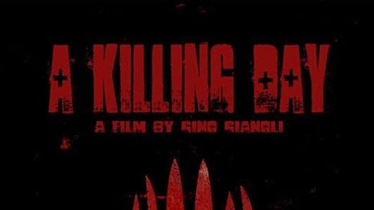 A Killing Day