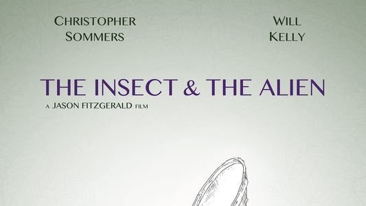 The Insect & the Alien