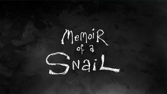 Memoir of a Snail