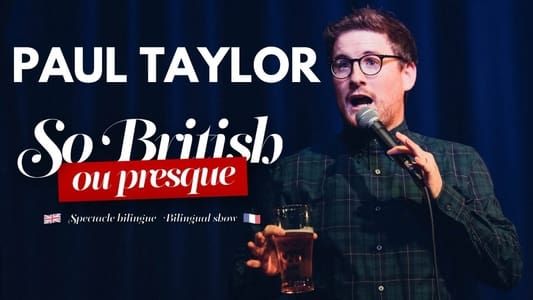 Image Paul Taylor: So British Ou Presque