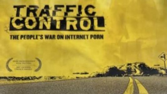 Image Traffic Control: The People's War on Internet Porn