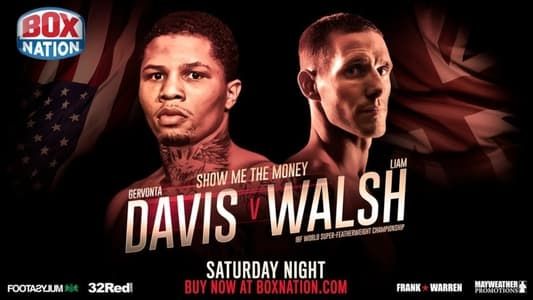Gervonta Davis vs. Liam Walsh