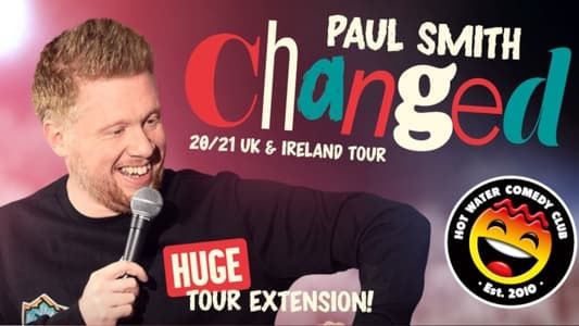 Paul Smith - Changed Tour 2020 - 2021