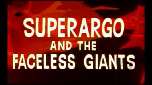 Image Superargo and the Faceless Giants
