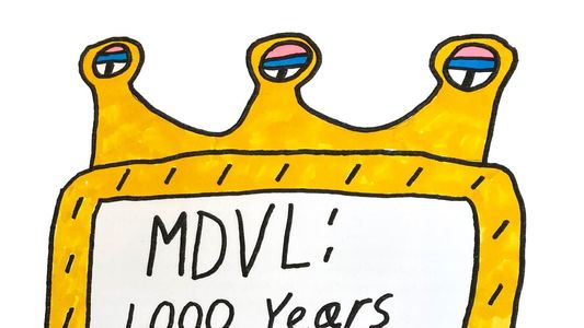 MDVL: 1,000 Years of Dark Ages